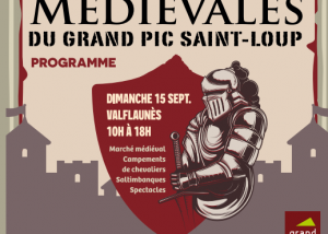 Animation Médiévales Grand Pic Saint Loup